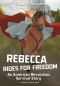 Rebecca Rides for Freedom, Girls Survive, Girls Survive: Rebecca Rides for Freedom