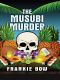 The Musubi Murder