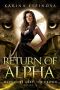 Return of the Alpha: The Crown (Mackenzie Grey Book 12)