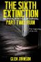 The Sixth Extinction 2 · an Apocalyptic Tale of Survival. (Part Two · Ruin.)