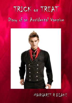 Trick or Treat--Diary of an Accidental Vampire