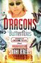 Dragons & Butterflies · Sentenced to Die, Choosing to Live