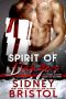 Spirit of Danger (Body of Danger, #2)