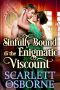 Sinfully Bound To The Enigmatic Viscount