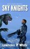 Sky Knights (Spirit of Empire Book 4)