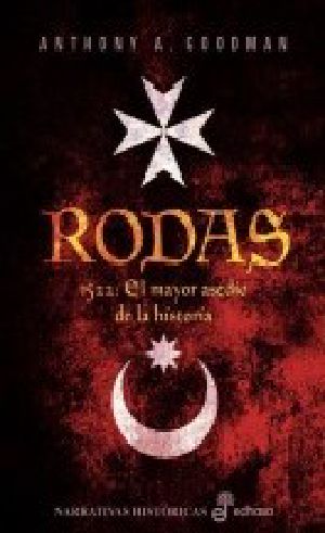 Rodas · El Mayor Asedio De La Historia