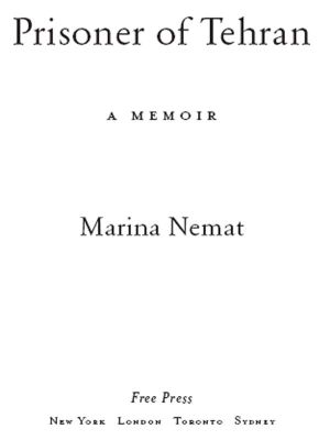 Prisoner of Tehran · A Memoir (No Series)