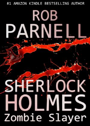 Sherlock Holmes · Zombie Slayer