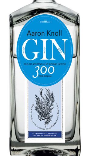 Gin · the Art and Craft of the Artisan Revival