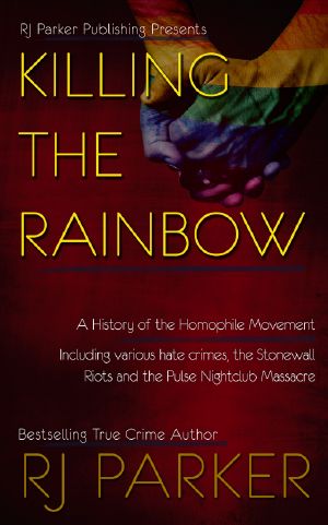 Killing the Rainbow · Violence Against LGBT