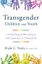 Transgender Children and Youth