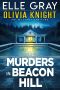 The Murders in Beacon Hill (Olivia Knight FBI Mystery Thriller Book 2)