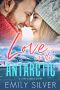 Love in the Antarctic (Love Abroad Book 1)