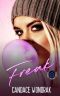 Freak (Hillcrest University #2)