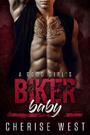 A Good Girl's BIKER Baby · A Forbidden Baby Romance