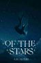 Of the Stars