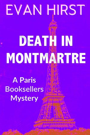 Death in Montmartre (A Paris Booksellers Mystery Book 4)