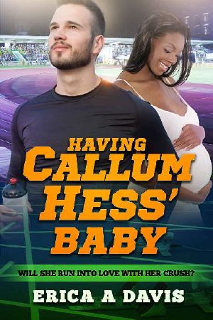 Having Callum Hess' Baby (BWWM Romance)