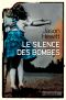 Le Silence Des Bombes