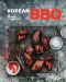 Korean BBQ, Master Your Grill in Seven Sauces