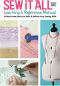 Sew It All Learning & Reference Manual · 10 Must-Know Basics to Build & Refresh You Sewing Skills