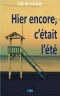 Hier Encore, C'était L'été (French Edition)