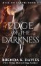 Edge of the Darkness (Hell on Earth Book 4)