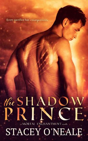 The Shadow Prince · The Prequel to Mortal Enchantment