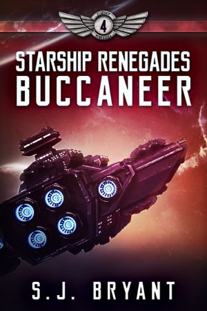 Buccaneer: Starship Renegades, Book 4