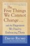 The Five Things We Cannot Change