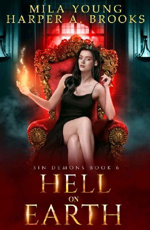 Hell on Earth: A Demon Romance (Sin Demons Book 6)