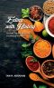 Eating with History: Ancient Trade-Influenced Cuisines of Kerala