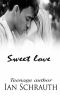 Sweet Love (The Sweet Love Saga #1)