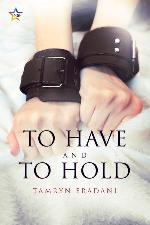 To Have and to Hold