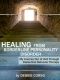 Healing From Borderline Personality Disorder · My Journey Out of Hell Through Dialectical Behavior Therapy