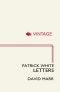 The Letters of Patrick White