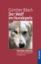 Der Wolf im Hundepelz · Hundererziehung aus unterschiedlichen Perspektiven