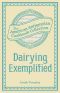 Dairying Exemplified