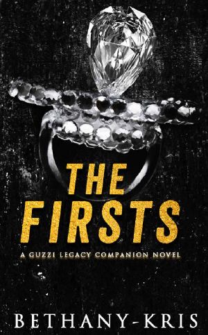 The Firsts · A Guzzi Legacy Companion Novel (The Guzzi Legacy Book 7)