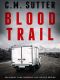 FBI Agent Jade Monroe: Live or Die 02-Blood Trail