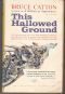 This Hallowed Ground · A History of the Civil War