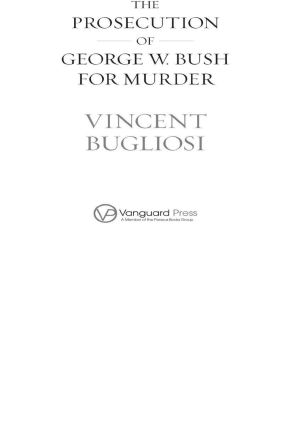 The Prosecution of George W. Bush for Murder