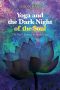 Yoga and the Dark Night of the Soul