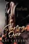 Starting Over (Second Time Lucky Book 1)