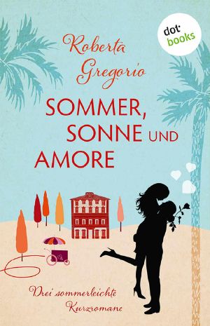 Sommer, Sonne und Amore