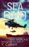 Sea Raid - Based on the True Story of an Israeli Navy Commando