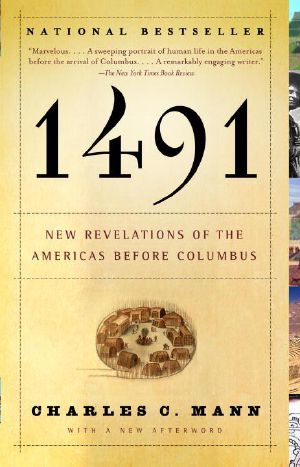 1491 · New Revelations of the Americas Before Columbus