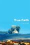 True Faith