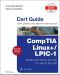 CompTIA® Linux+ / LPIC-1 Cert Guide · (Exams LX0-103 & LX0-104/101-400 & 102-400) (LUIZ MIGUEL AXCAR's Library)