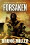 Forsaken: A Post-Apocalyptic EMP Survival series (Dark Road Book 10)